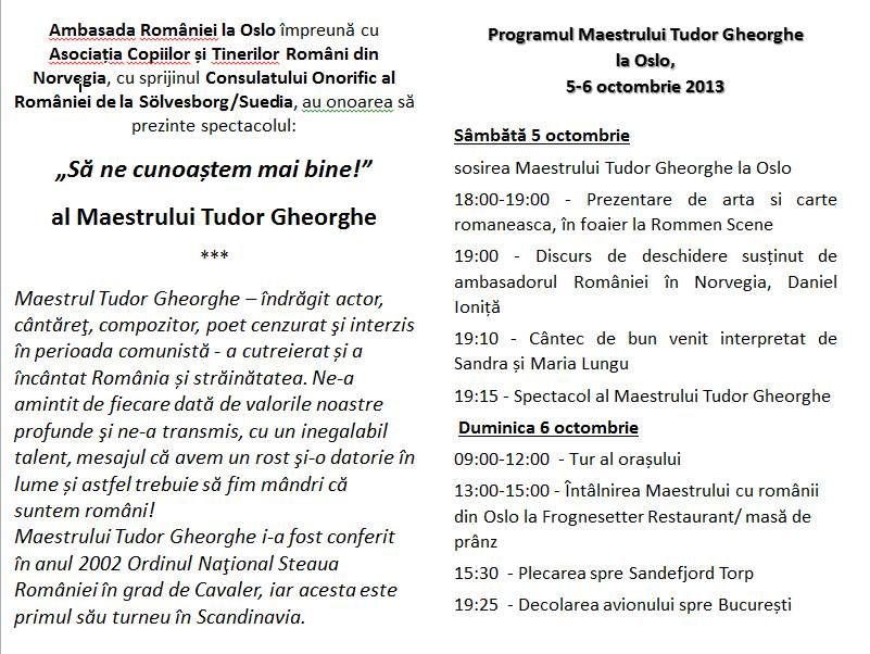 Programul Maestrului Tudor Gheorghe la Oslo, 5-6 octombrie2013